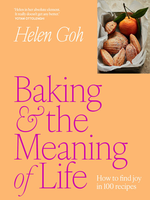 Title details for Baking and the Meaning of Life by Helen Goh - Wait list